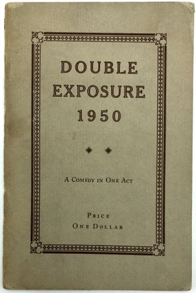 Item #0008354 Double Exposure 1950, or, It's Nice Work When You Can get it to Do. n/a