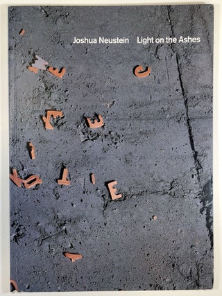 Item #0033673 Light on the Ashes, August 10 - October 2, 1996. Joshua Neustein, Susan Lubowsky,...