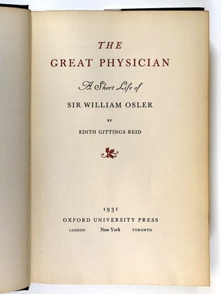 The Great Physician: A Life of Sir William Osler