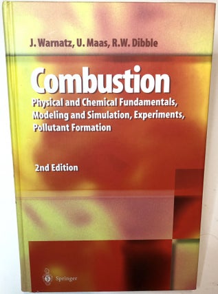 Item #0035233 Combustion: Physical and Chemical Fundamentals, Modeling and Simulation,...