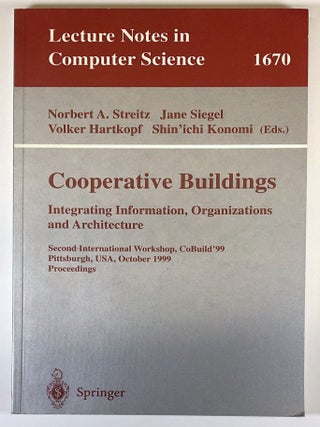 Item #0036193 Cooperative Buildings. Integrating Information, Organization, and Architecture:...