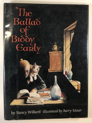 Item #0040566 The Ballad of Biddy Early. Nancy Willard