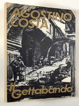 Item #0042103 Il Gettabando, 1978-1982. Agostino Costa