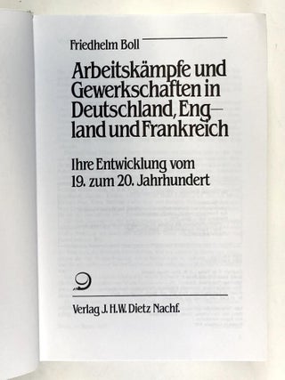 Arbeitskampfe Und Gewerkschaften in Deutschland, England Und Frankreich: Ihre Entwicklung Vom 19. Zum 20. Jahrhundert