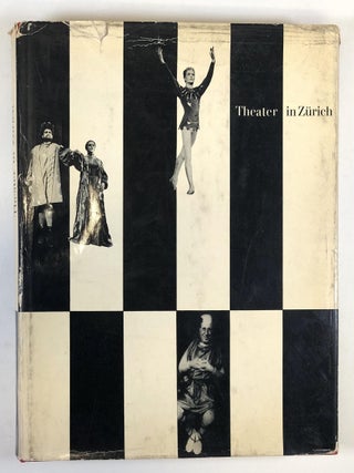 Item #0042607 Theater in Zurich; 125 Jahre Stadttheater. Martin Hurlimann, Emil Jucker
