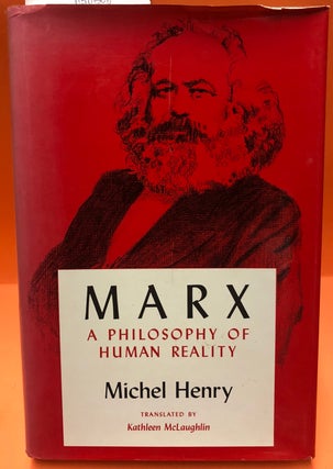 Item #0050568 Marx: A Philosophy of Human Reality. Michel Henry