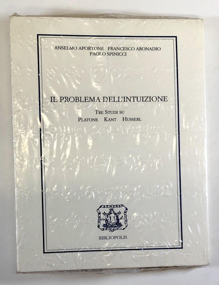 Item #0050584 Il Problema Dell'Instuzione Tre Studi Su Platone Kant Husserl. Anselmo Aportone, Francescol Aronadio, Paolo Spinici.