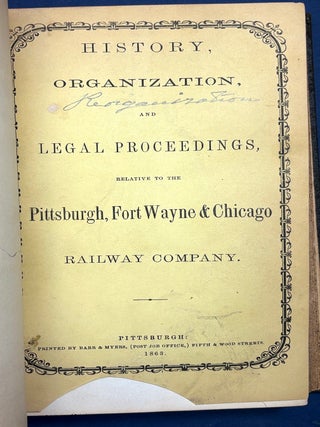 The Pittsburgh, Fort Wayne & Chicago Railway, bound volume of 5 pamphlets, 1862-1865