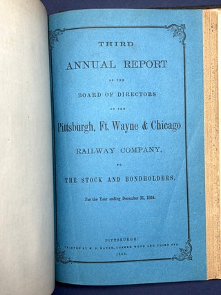 The Pittsburgh, Fort Wayne & Chicago Railway, bound volume of 5 pamphlets, 1862-1865