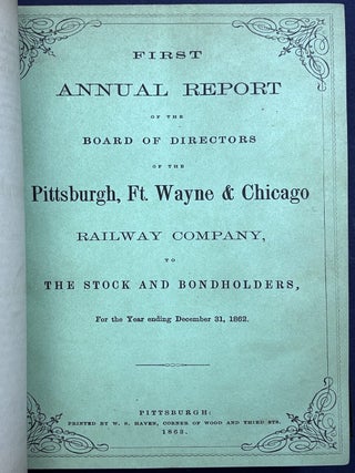 The Pittsburgh, Fort Wayne & Chicago Railway, bound volume of 5 pamphlets, 1862-1865