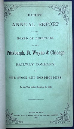 The Pittsburgh, Fort Wayne & Chicago Railway, bound volume of 5 pamphlets, 1862-1865