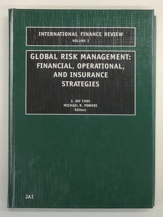 Item #0055265 Global Risk Management: Financial, Operational, and Insurance Strategies. J. Jay...