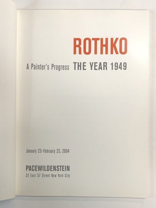 Rothko, Painter's Progress : The Year 1949