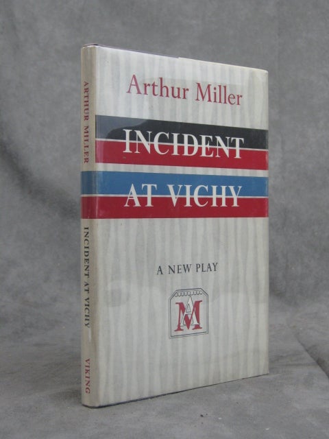 Item #0055747 Incident at Vichy. Arthur Miller.