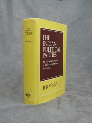 Item #0063214 The Indian Political Parties: An Historical Analysis of Political Behavior Up to...