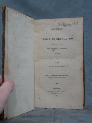Discourses on the Christian Revolution, viewed in Connexion with the Modern astronomy, together ... of the Princess Charlotte of Wales