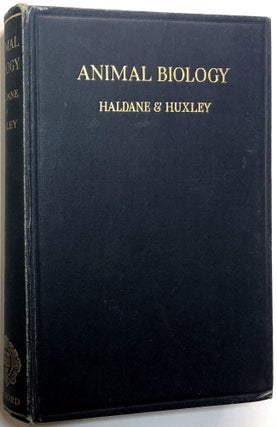 Item #0070267 Animal Biology. J. B. S. Haldane, Julian Huxley