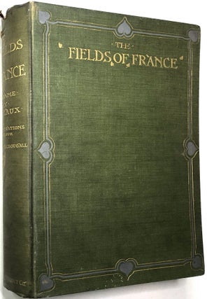 Item #0070922 The Fields of France. Mary Duclaux, W. B. Macdougall