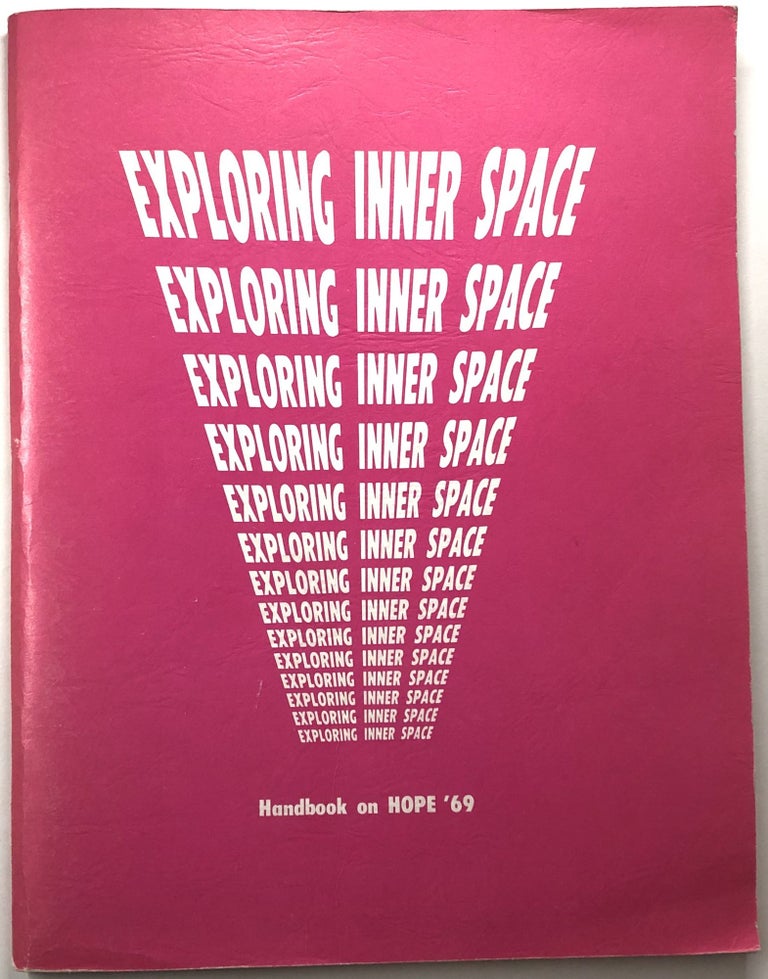 Item #0071814 Exploring Inner Space: Handbook on HOPE '69. Sister Ann E. Chester, Brother David.