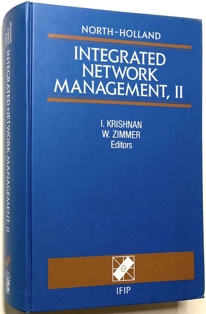 Item #0072531 Integrated Network Management, II: Proceedings of the Ifip Tc6/Wg 6.6 Second International Symposium on Integrated Network Management. Iyengar Krishnan, Wolfgang Zimmer.