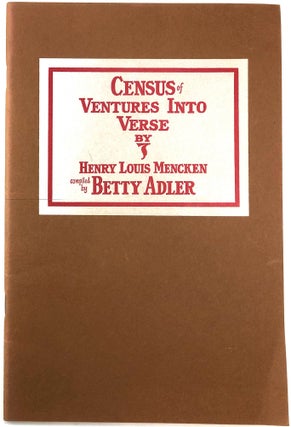 Item #0072719 A Census of Ventures into Verse by Henry Louis Mencken. Henry Louis Mencken, Betty...