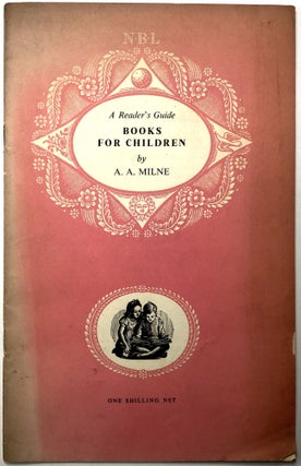 Item #0072990 Books for Children: A Reader's Guide. A. A. Milne