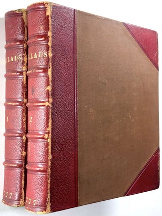 Old Ballads, Historical and Narrative, with some of Modern Date; Now First Collected, and reprinted from rare Copies, with notes, Volume the First and Second (2 volume set)