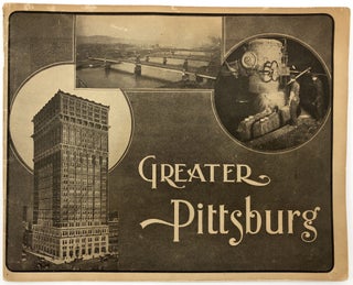 Item #0073199 Greater Pittsburg (Pittsburgh). Pittsburg Pittsburgh