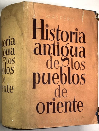 Item #0073278 Historia de Los Antiguos Pueblos de Oriente. Gaston C. C. Maspero
