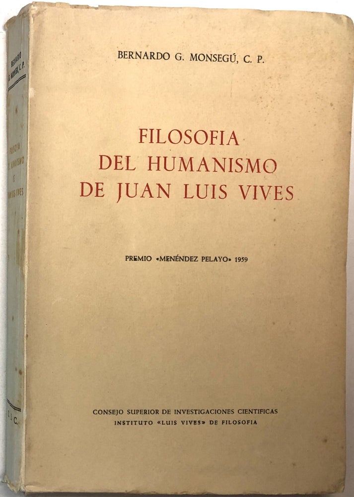Item #0073421 Filosofia del Humanismo de Juan Luis Vives. Bernardo G. Monsegu.