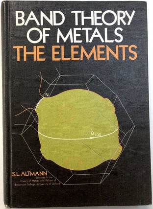 Item #0073438 Band Theory of Metals (The Elements). Simon L. Altmann