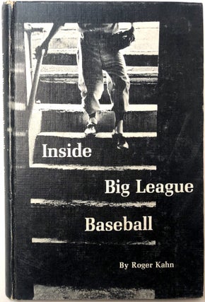 Item #0073469 Inside Big League baseball. Roger Kahn