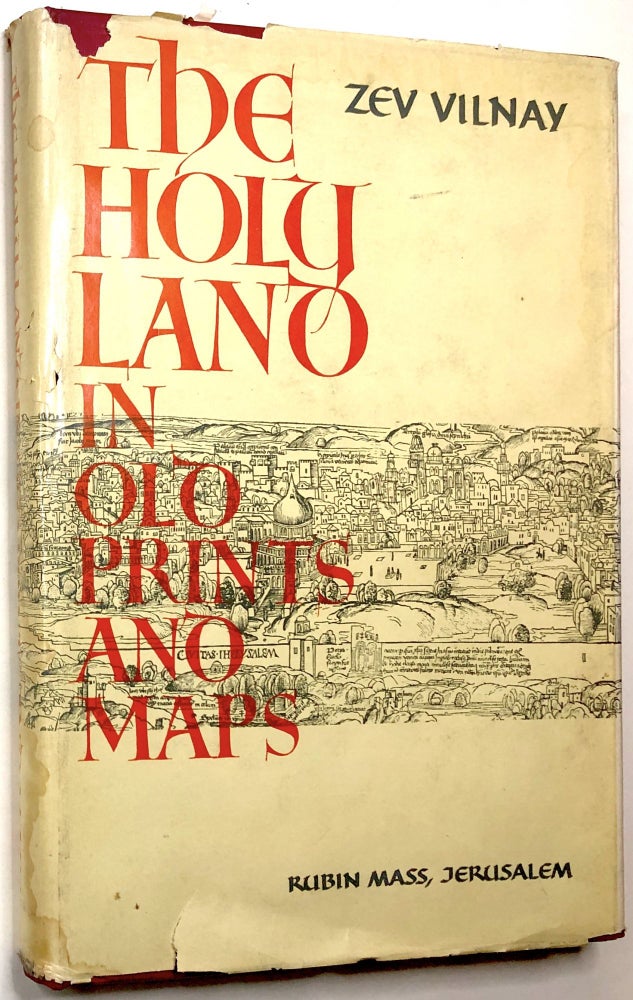 Item #0073792 The Holy Land in Old Prints and Maps, Second Edition, Enlarged -- inscribed by the author. Zev Vilnay, Esther Vilnay, trans.