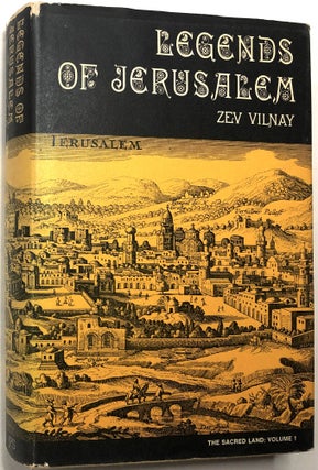 Item #0073793 Legends of Jerusalem: The Sacred Land, Volume 1. Zev Vilnay