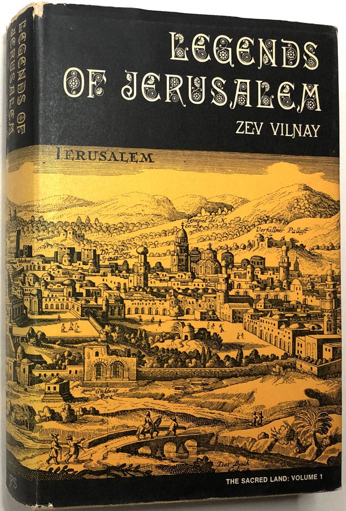 Item #0073793 Legends of Jerusalem: The Sacred Land, Volume 1. Zev Vilnay.