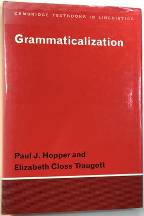 Item #0074220 Grammaticalization (Cambridge Textbooks in Linguistics). Paul J. Hopper, Elizabeth...
