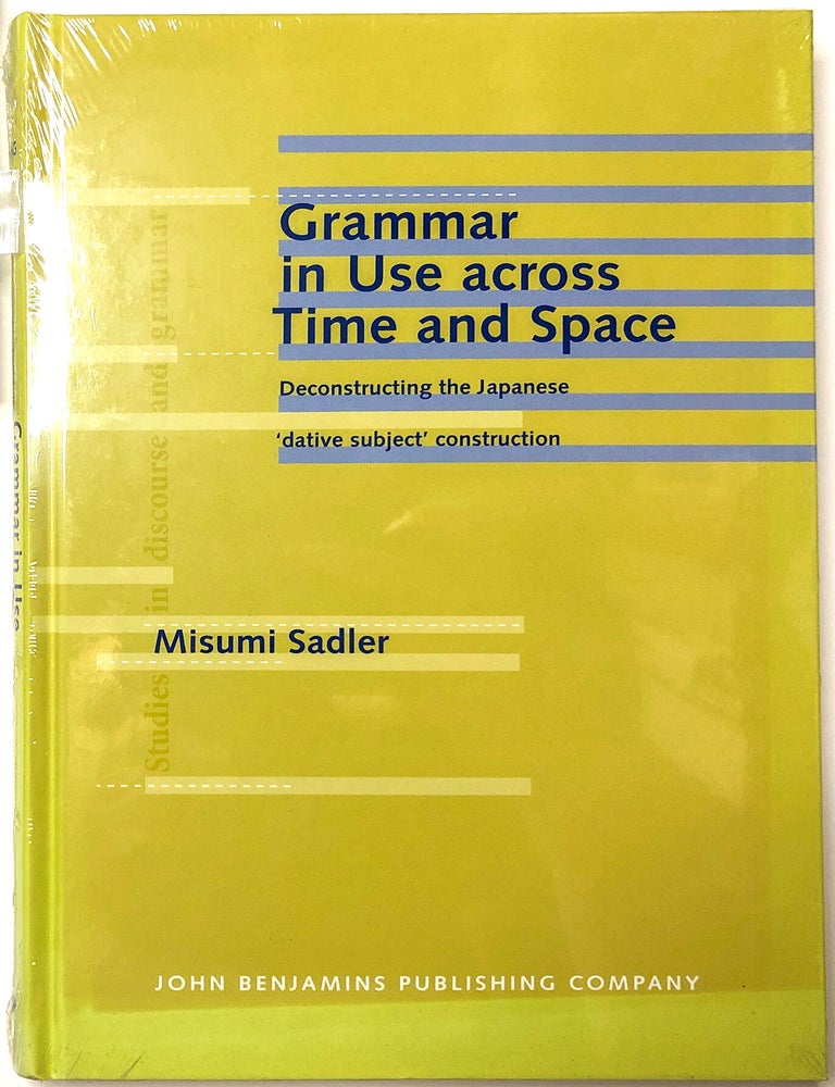 Grammar in Use across Time and Space: Deconstructing the Japanese ...