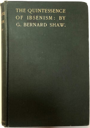 Item #0074372 The Quintessence of Ibsenism. G. Bernard Shaw, George
