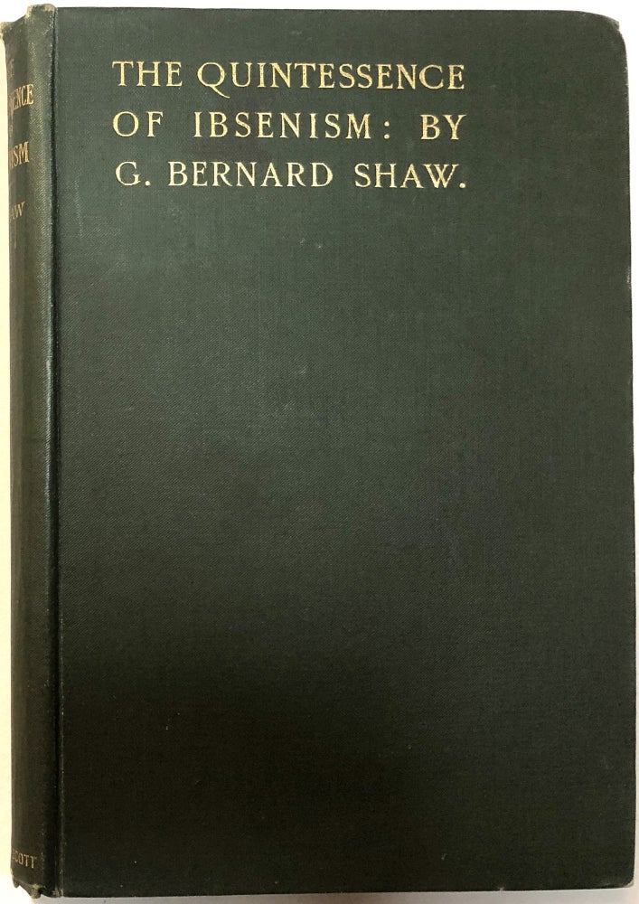 Item #0074372 The Quintessence of Ibsenism. G. Bernard Shaw, George.