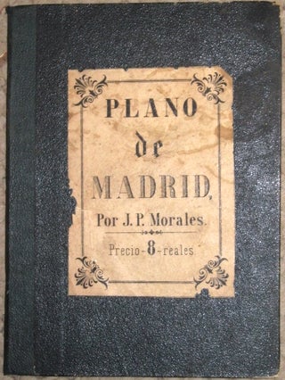 Item #0075024 Plano de Madrid, 1866, fold-out map. J. P. Morales, Jose Pilar