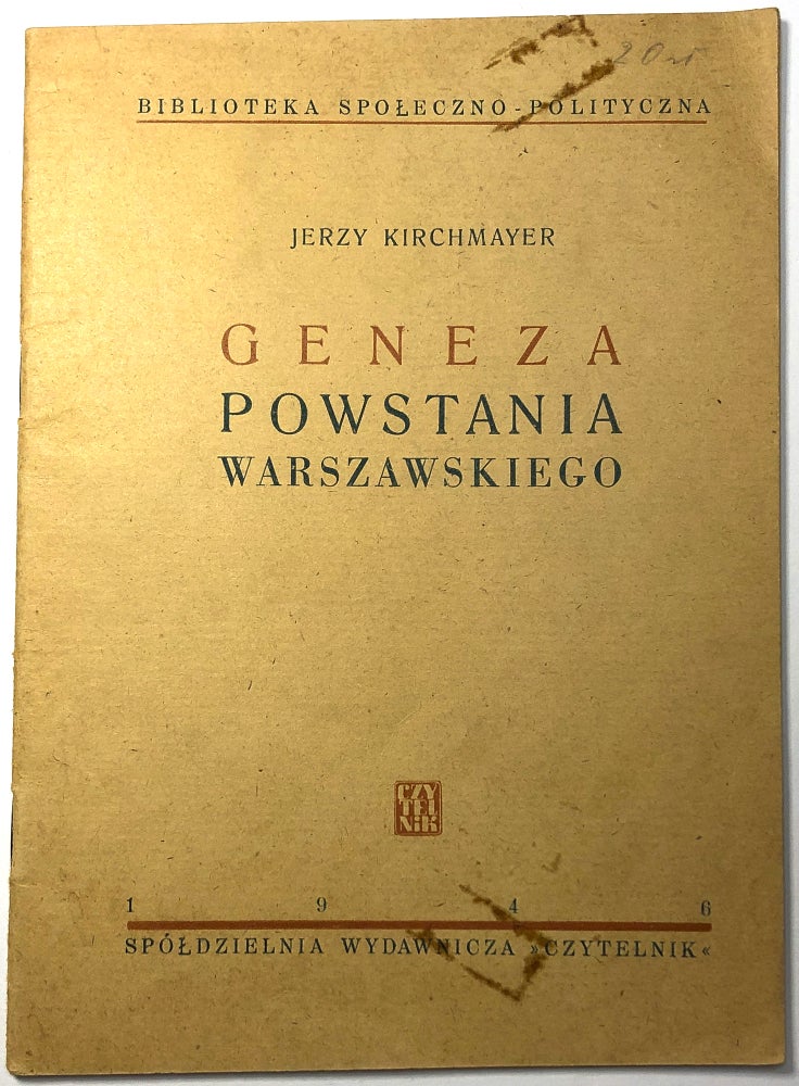 Item #0075027 Geneza Powstania Warszawskiego. Jerzy Kirchmayer.