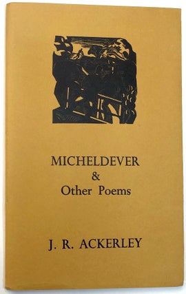 Item #0075273 Micheldever and Other Poems. J. R. Ackerley, Franics King, intr