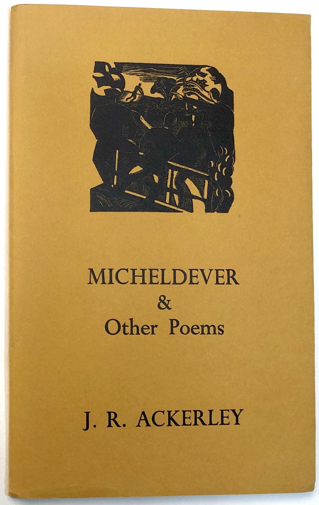Item #0075273 Micheldever and Other Poems. J. R. Ackerley, Franics King, intr.