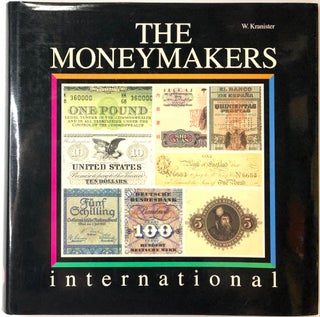 Item #0075742 The Moneymakers International. W. Kranister