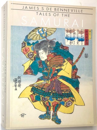 Item #0075793 Tales of the Samurai. James S. De Benneville, Trevor Leggett, intr