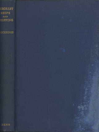 Item #0076022 Merchant Ships and Shipping. Ernest W. Blocksidge