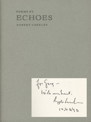 Item #0076445 Echoes. Robert Creeley
