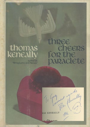 Item #0076463 Three Cheers for the Paraclete. Thomas Keneally