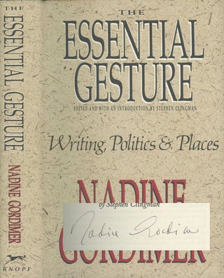Item #0076552 The Essential Gesture: Writing, Politics and Places. Nadine Gordimer, Stephen Clingman