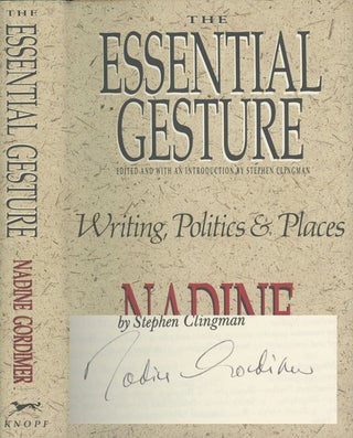 Item #0076553 The Essential Gesture: Writing, Politics and Places. Nadine Gordimer, Stephen Clingman